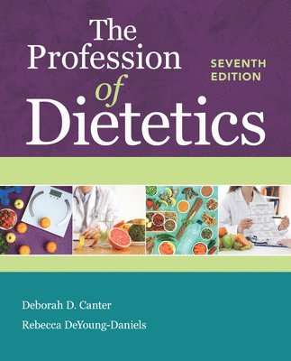 The Profession of Dietetics 1