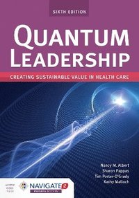 bokomslag Quantum Leadership: Creating Sustainable Value in Health Care