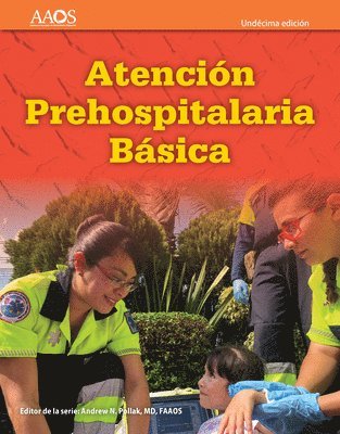 bokomslag EMT Spanish: Atención Prehospitalaria Basica, Undécima Edición + Spanish Flipped Classroom Para Técnicos En Emergencias Medicas: Atención Prehospitala