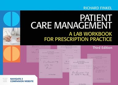 bokomslag Patient Care Management: a Lab Workbook for Prescription Practice