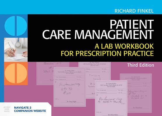 Patient Care Management: a Lab Workbook for Prescription Practice 1