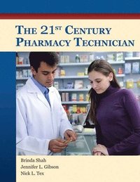 bokomslag The 21st Century Pharmacy Technician (Paperback)