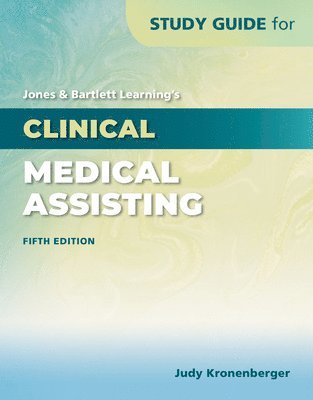 bokomslag Study Guide For Jones  &  Bartlett Learning's Clinical Medical Assisting