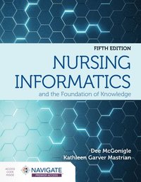 bokomslag Nursing Informatics and the Foundation of Knowledge
