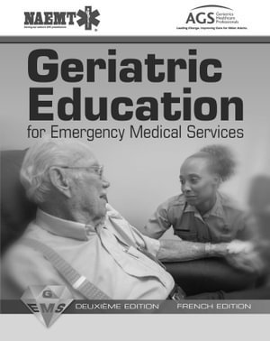 National Association of Emergency Medical Technicians (NAEMT) - GEMS French: French GEMS Manuscript with English Main Text, Häftad