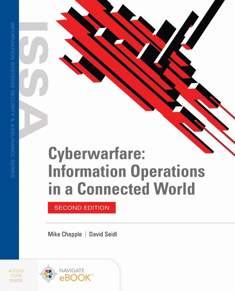 Mike Chapple, David Seidl - Cyberwarfare: Information Operations in a Connected World, Häftad
