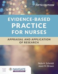 bokomslag Evidence-Based Practice for Nurses: Appraisal and Application of Research