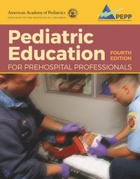 bokomslag Pediatric Education for Prehospital Professionals (PEPP), Fourth Edition