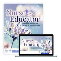 bokomslag Nurse as Educator: Principles of Teaching and Learning for Nursing Practice