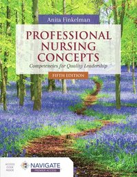 bokomslag Professional Nursing Concepts: Competencies for Quality Leadership