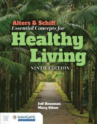 Alters & Schiff Essential Concepts for Healthy Living 1