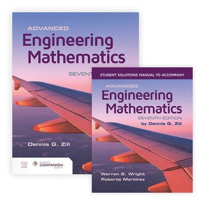 Dennis G. Zill - Advanced Engineering Mathematics with Student Solutions Manual, Inbunden