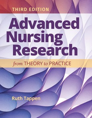 bokomslag Advanced Nursing Research: from Theory to Practice