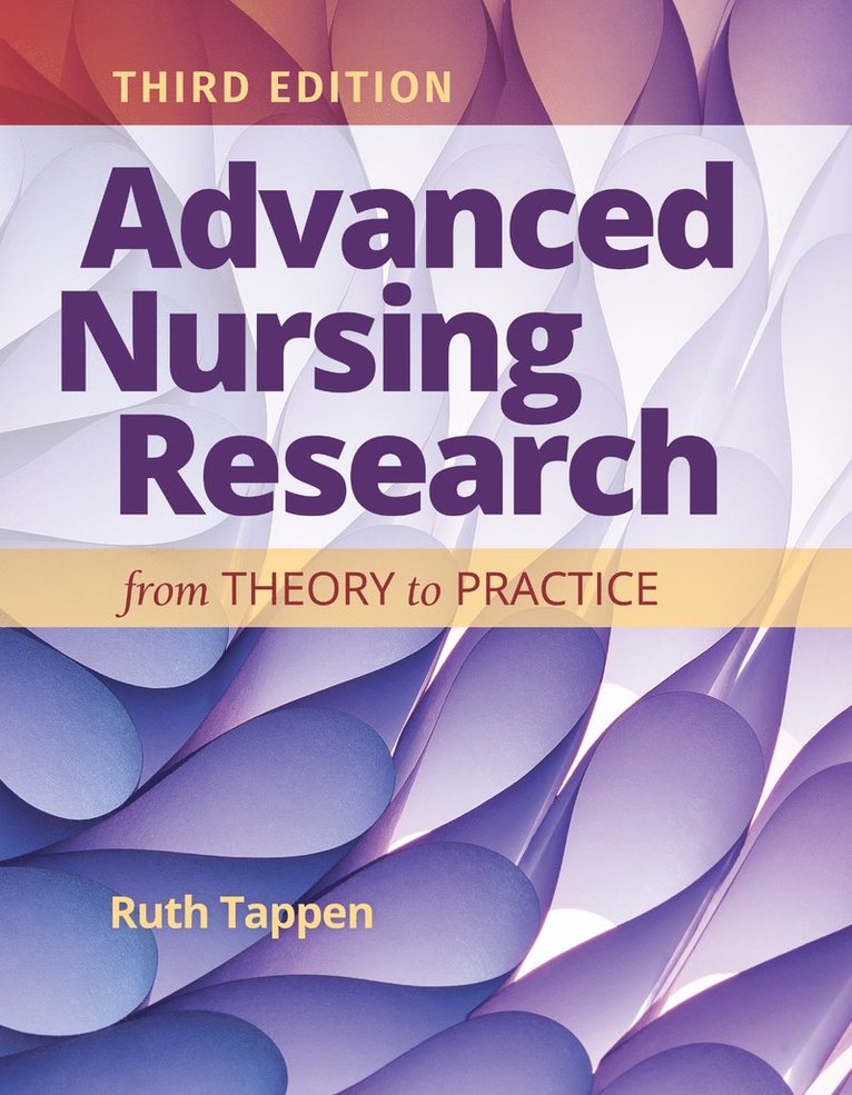 Advanced Nursing Research: from Theory to Practice