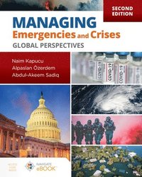 bokomslag Managing Emergencies and Crises: Global Perspectives