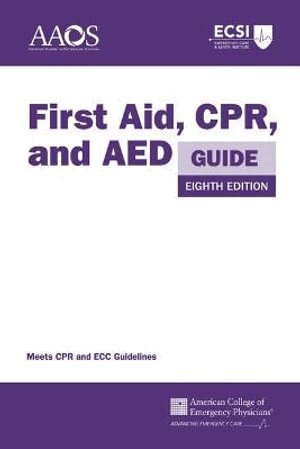 American Academy of Orthopaedic Surgeons (AAOS), American College of Emergency Physicians (ACEP), Alton L. Thygerson, Steven M. Thygerson - First Aid, CPR, and AED Guide, Häftad