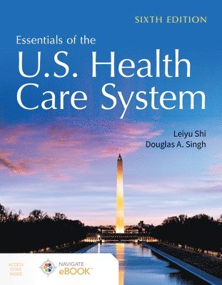 bokomslag Essentials of the U.S. Health Care System