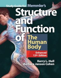 bokomslag Study Guide for Memmler's Structure & Function of the Human Body, Enhanced Edition