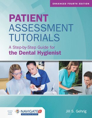 bokomslag Patient Assessment Tutorials: a Step-by-Step Guide for the Dental Hygienist