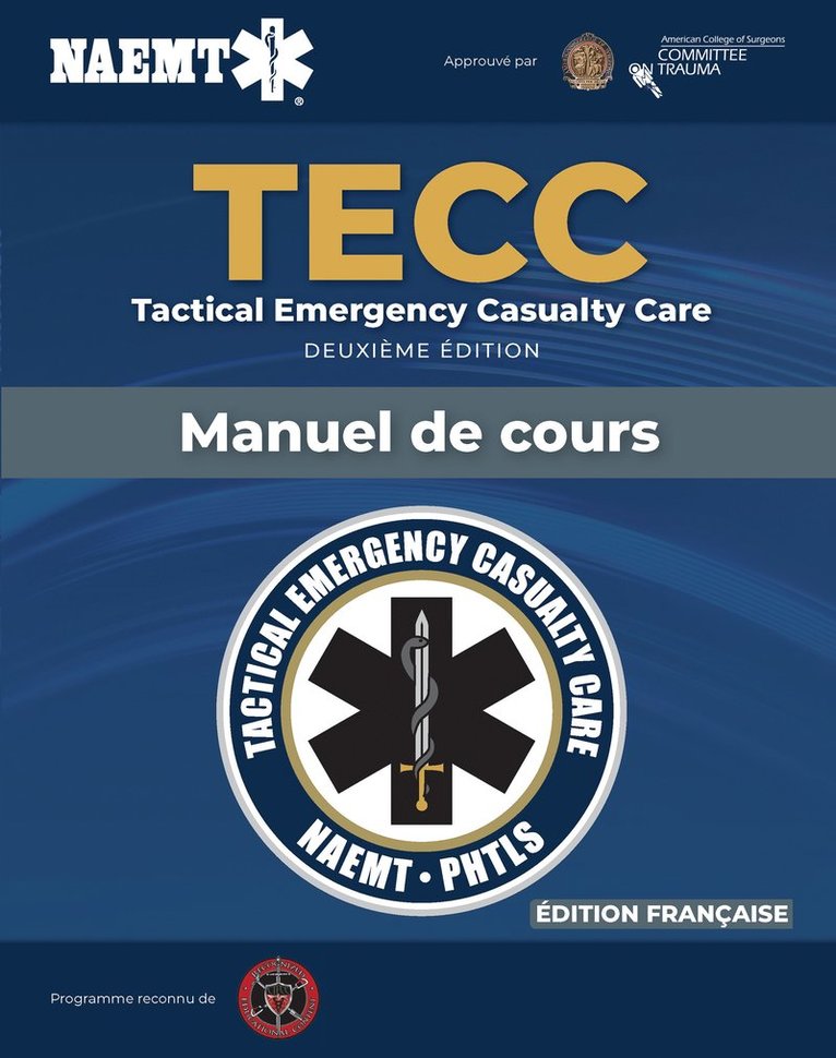 French TECC: French Tactical Emergency Casualty Care Manuscript 1