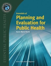 bokomslag Essentials of Planning and Evaluation for Public Health