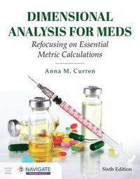 bokomslag Dimensional Analysis for Meds: Refocusing on Essential Metric Calculations