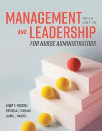 bokomslag Management and Leadership for Nurse Administrators