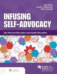 bokomslag Infusing Self-Advocacy Into Physical Education and Health Education