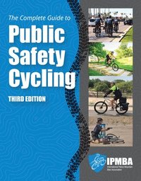bokomslag The Complete Guide to Public Safety Cycling