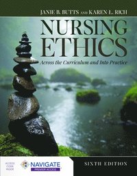 bokomslag Nursing Ethics: Across the Curriculum and Into Practice