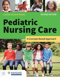 bokomslag Pediatric Nursing Care: A Concept-Based Approach