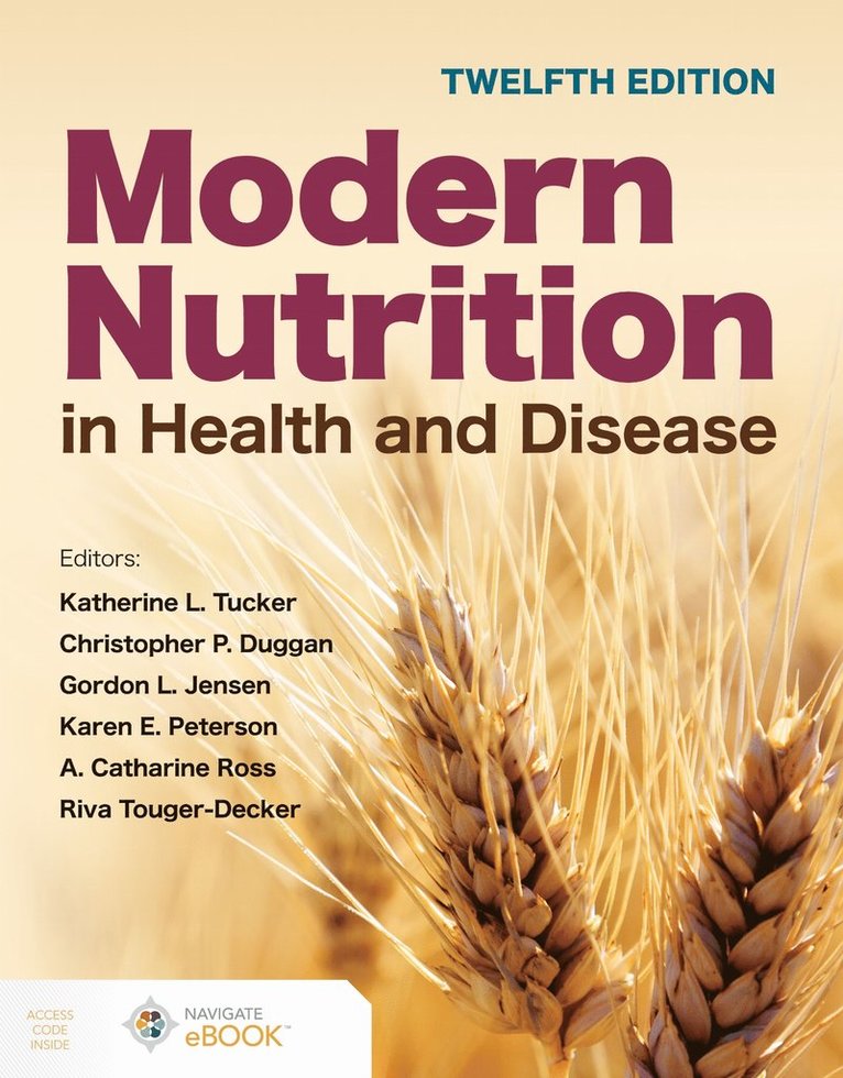 Katherine L. Tucker, Christopher P. Duggan, Gordon L. Jensen, Karen E. Peterson, Katherine L Tucker, Christopher P Duggan, Gordon L Jensen, Karen E Peterson - Modern Nutrition in Health and Disease, Häftad