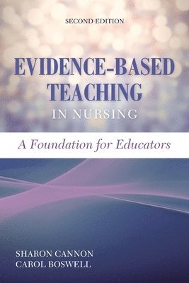 bokomslag Evidence-Based Teaching in Nursing: A Foundation for Educators