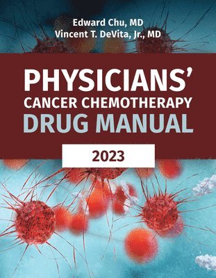 Physicians' Cancer Chemotherapy Drug Manual 2023 1