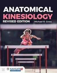 bokomslag Anatomical Kinesiology Revised Edition