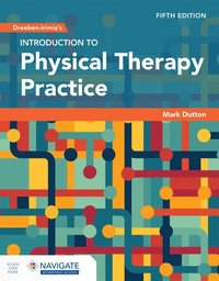 bokomslag Dreeben-Irimia's Introduction to Physical Therapy Practice with Navigate Advantage Access