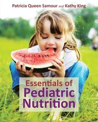 bokomslag Essentials of Pediatric Nutrition