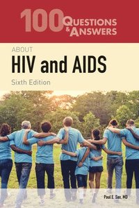bokomslag 100 Questions & Answers about HIV and AIDS