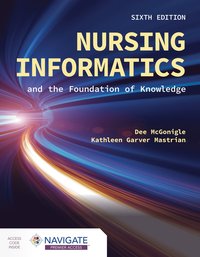 bokomslag Nursing Informatics and the Foundation of Knowledge