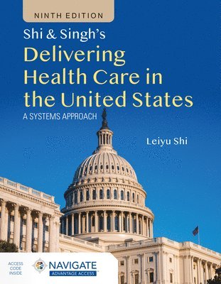 bokomslag Shi & Singh's Delivering Health Care in the United States