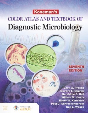 Gary W. Procop, Deirdre L. Church, Geraldine S. Hall, William M. Janda - Koneman's Color Atlas and Textbook of Diagnostic Microbiology, Häftad