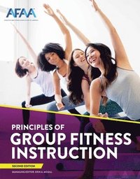 bokomslag NASM AFAA Principles Of Group Fitness Instruction