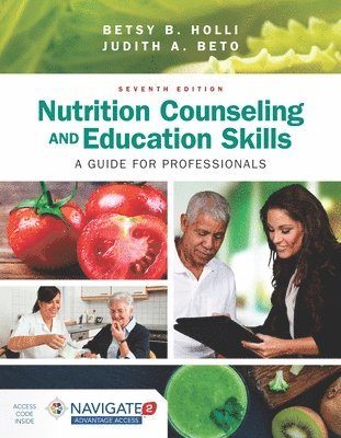 Nutrition Counseling And Education Skills: A Guide For Professionals 1