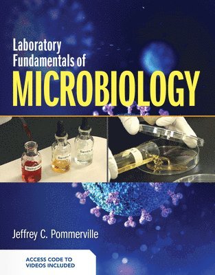 Jeffrey C. Pommerville, Jeffrey C Pommerville - Laboratory Fundamentals of Microbiology, Häftad