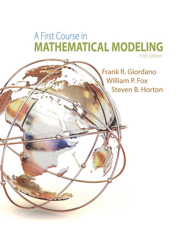 A First Course in Mathematical Modeling 1