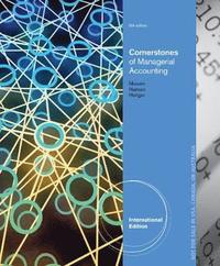 bokomslag Cornerstones of Managerial Accounting, International Edition