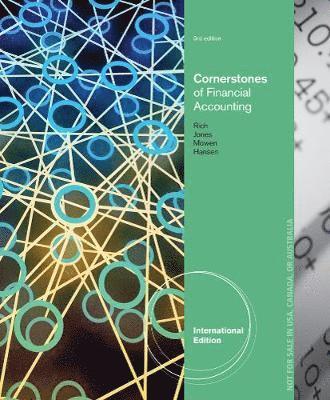 Jay Rich, Jeff Jones, Maryanne Mowen, Don Hansen - Cornerstones of Financial Accounting, International Edition (with 10K Report), Häftad