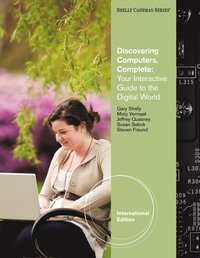 bokomslag Discovering Computers - Complete: Your Interactive Guide to the Digital World, International Edition (with Student Success Guide)