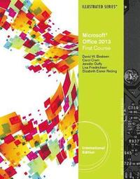 bokomslag Microsoft Office 2013 Illustrated Introductory First Course International Edition
