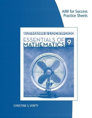 AIM for Sucess Practice Sheets for Aufmann/Lockwood's Essentials of  Mathematics: An Applied Approach, 9th 1